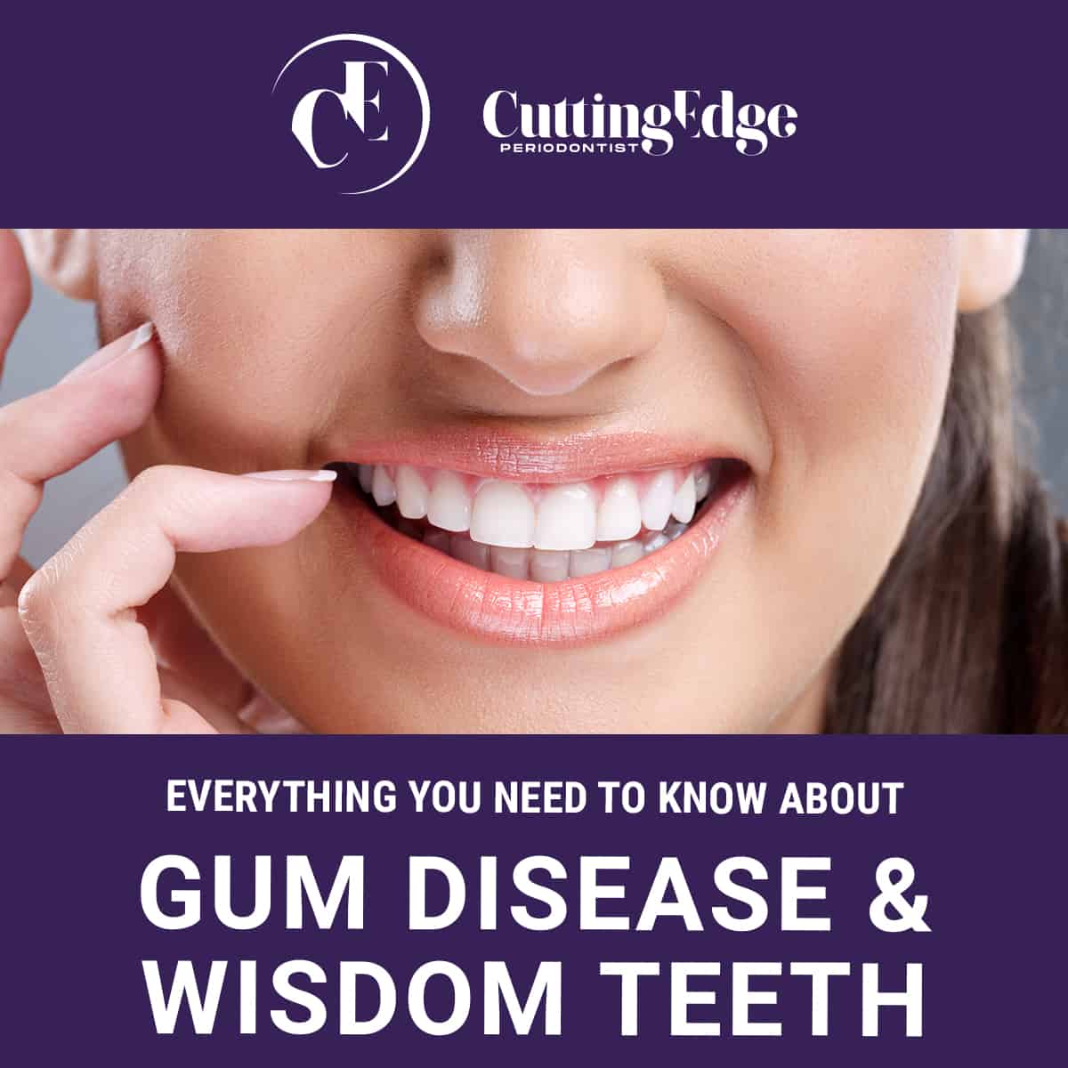 Gum Disease & Wisdom Teeth