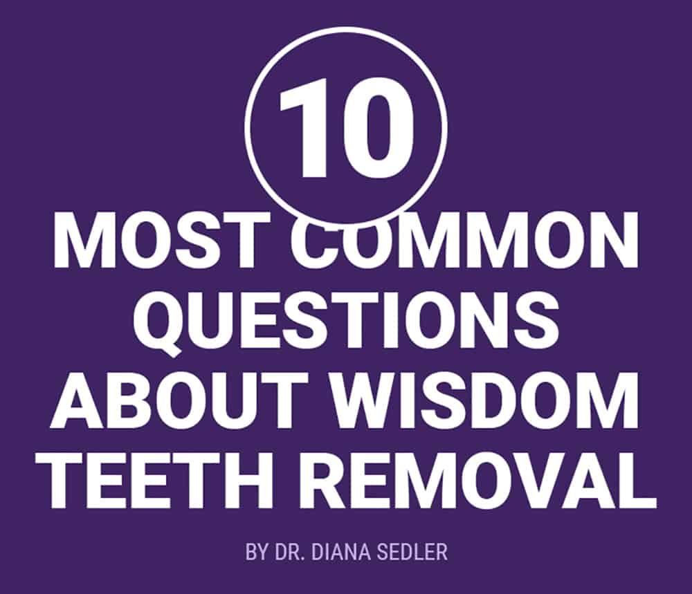 Most Common Questions About Wisdom Teeth Removal