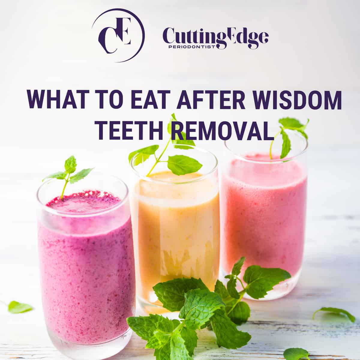 What To Eat After Wisdom Teeth Removal - Glendale, Burbank, Hollywood, Sun Valley, Sherman Oaks