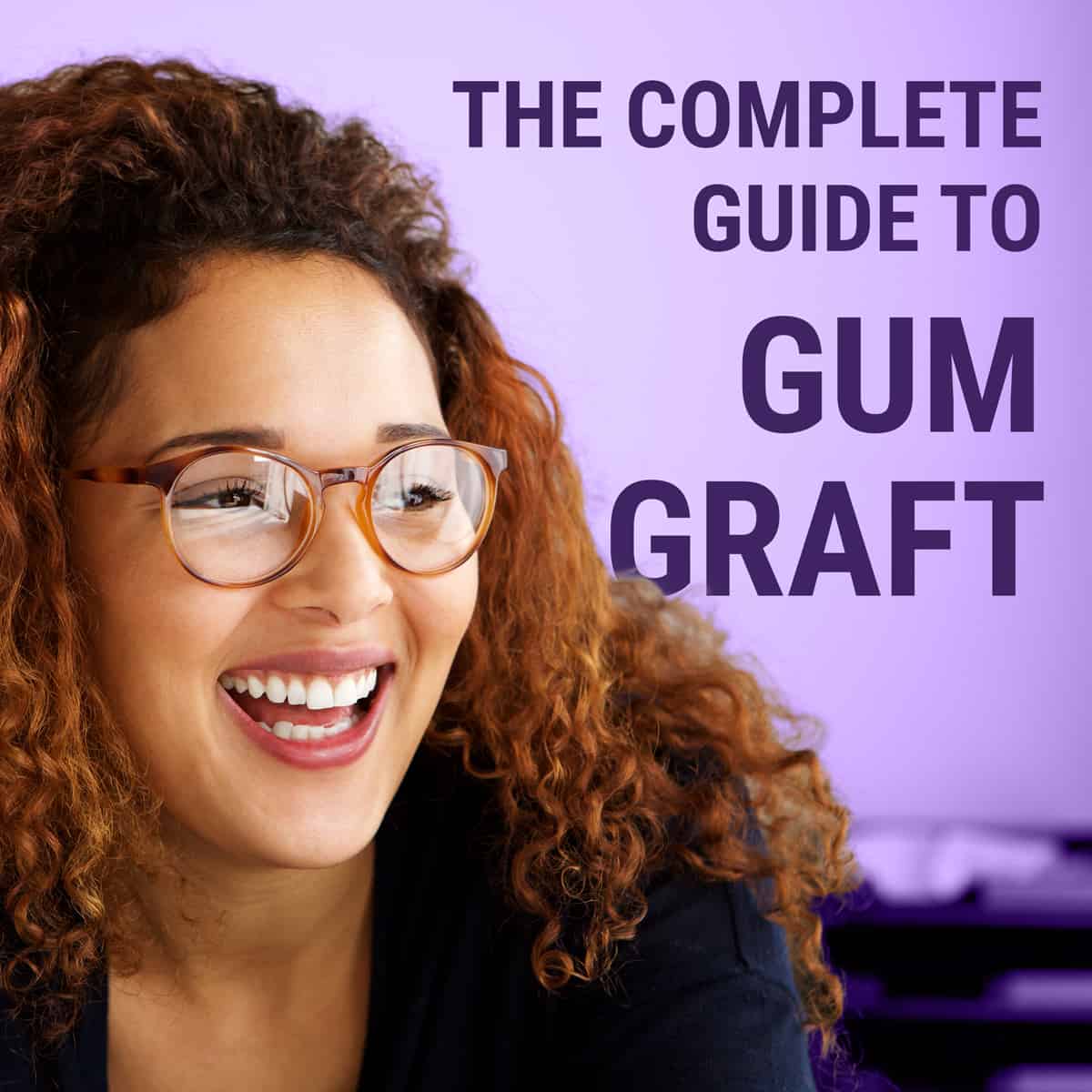 Gum Graft - Burbank Periodontist